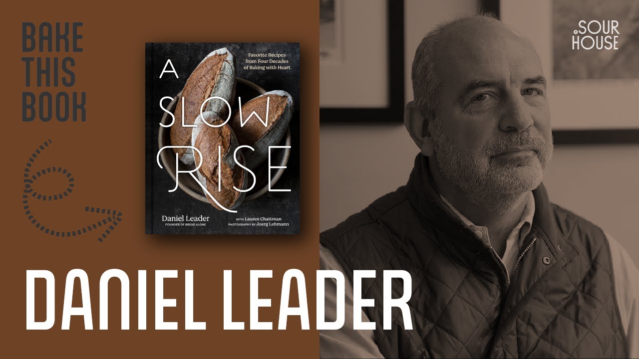 Ep. 6 - Daniel Leader - A Slow Rise - Bake This Book #podcast # ...