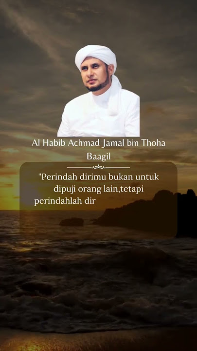 Kalam indah Al Habib Jamal bin Thoha Baagil #kalam #sholawat #storyislami #shorts