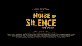 Noise Of Silence  Official Trailer | The See Productions | SSR Cinemas | Saif Baidya | Vinay Rai