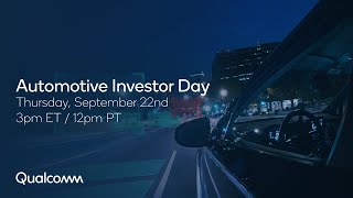 Livestream: Qualcomm Automotive Investor Day 2022