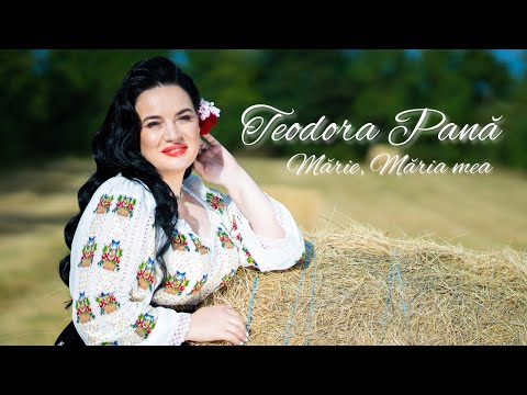 🎶Teodora Pană - Mărie, Măria mea