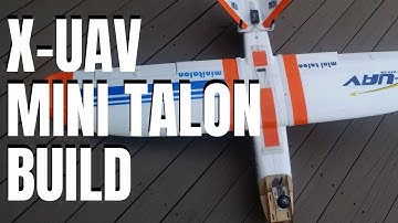 X-UAV Mini Talon Build with Matek 405 wing & Arduplane