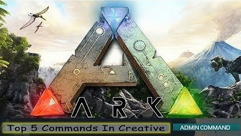 TOP 5 Admin Commands | Ark Survival Evolved (When Building In Creative)
