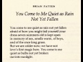 Quiet as Rain - from a poem by Brian Patten(1969)