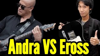 🎸ANDRA RAMADHAN VS EROSS CANDRA 
