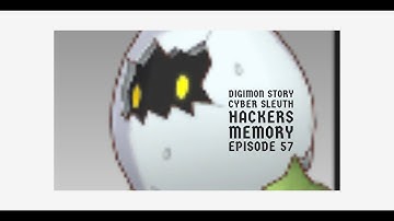 Digimon Story Cyber Sleuth Hackers Memory Episode 57