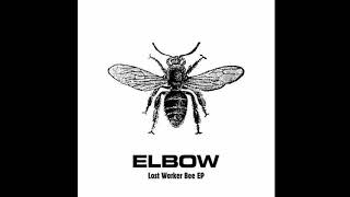 Elbow - Lost Worker Bee EP (2015)