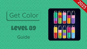 Get Color Level 89 | 2023 Guide