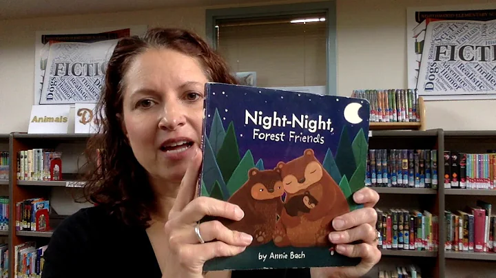 Night Night, Forest Friends read by Ms. Beck