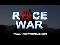 Race War Trailer 2