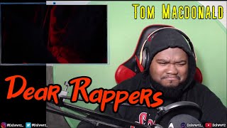 Tom MacDonald - "Dear Rappers | REACTION