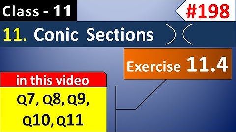 Ex 11.4 Class 11 (Q7, Q8, Q9, Q10, Q11) | Hyperbola | Conic Section Class 11 | Ch 11 Maths Class 11