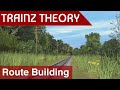 Trainz Theory: Route Building