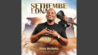 Sethembe Lona