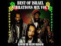 BEST OF ISRAEL VIBRATIONS MIX VOL. 1 - DJ PINTEH THE MIXTAPE MARINATOR