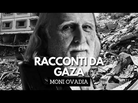 Video RACCONTI da GAZA | MONI OVADIA