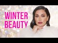 My FAV Winter Makeup & Skin Tips that you NEED to know!