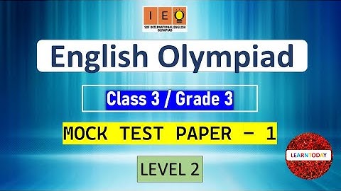 ENGLISH OLYMPIAD PRACTICE PAPER CLASS 3 IEO LEVEL 2 - PART 1