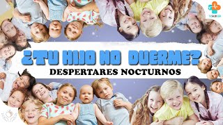 ¿Tu Hijo No Duerme? Despertares Nocturnos | Tu Salud Guía