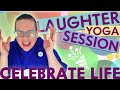 Full laughter yoga session 18 min  celebrate life laughter  laughter yoga together