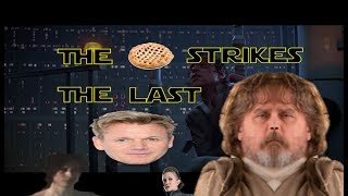 [YTP] Star Wars: The Pie Strikes The Last Jedi