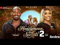 HONEYMOON & SECRET 2-ONYI ALEX,DANIEL ETIM EFFIONG,PAMELA OKOYE,2026 Latest Nigerian Movie Review