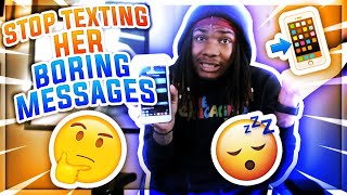 5 GREAT Tips On How To KEEP A Conversation Going Thru TEXT | (USE ON YOUR CRUSH) 5 GREAT Tips On How To KEEP A Conversation Going Thru TEXT | (USE ON YOUR CRUSH)
