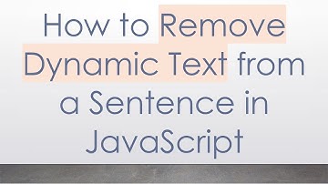 How to Remove Dynamic Text from a Sentence in JavaScript