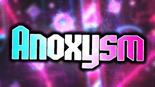 Anoxysm (Extreme Demon?) by Lemons | On Stream | Geometry Dash