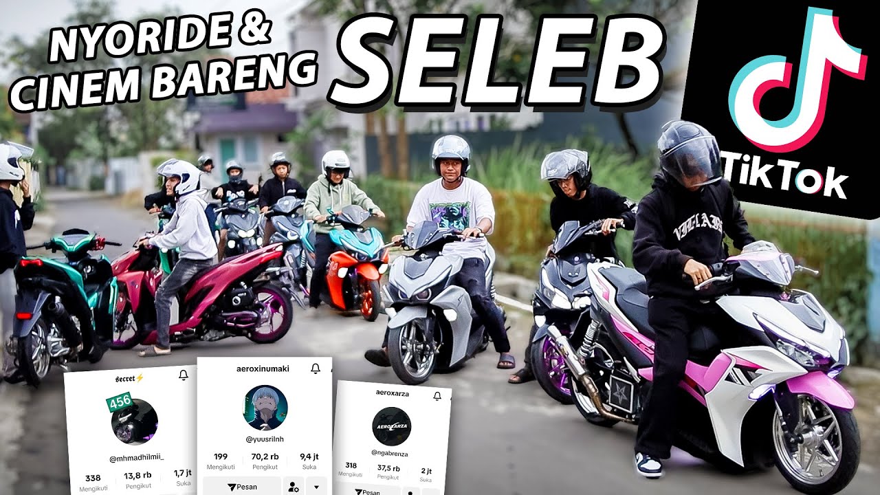 SERU PARAH❗NYORIDE & CINEM Bareng Seleb TIKTOK AEROX ( INUMAKI SECRET MILKITA ARZA VEROX)