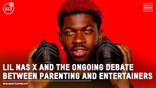 Lil Nas X and the Ongoing Debate Between Parenting and Entertainers | #213