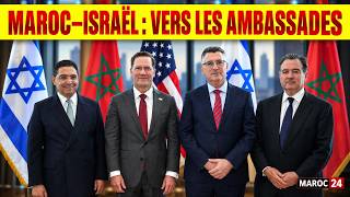 Maroc - Israël : Rabat Et Tel - Aviv Passent Au Niveau Des Ambassades