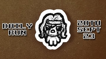 The Binding of Isaac - Daily Run 20th Sept 2023 (Rank: 58)