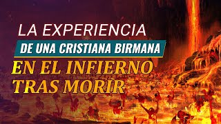 Testimonio cristiano 2023 | La experiencia de una cristiana birmana en el infierno tras morir