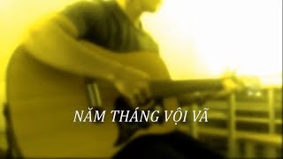 Video voorbeeld van "Năm Tháng Vội Vã - 匆匆那年 - Vương Phi (Fleet of Time OST) -  Guitar cover"