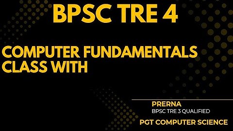 Bpsc tre 4 computer science|computer fundamentals full explanation day 2|most expected questions