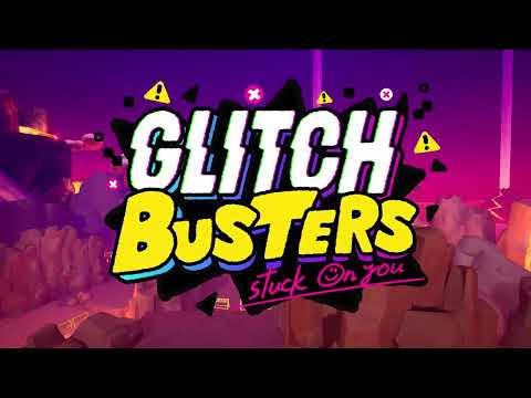 Glitch Busters: Worlds Trailer