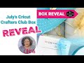 July Cricut Crafters Club Subscription Box Reveal