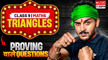 Triangles Class 9 Maths | Proving वाले Questions | CBSE 2025-26 | Pranav Sir