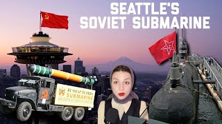 Seattle&#39;s Soviet Submarine