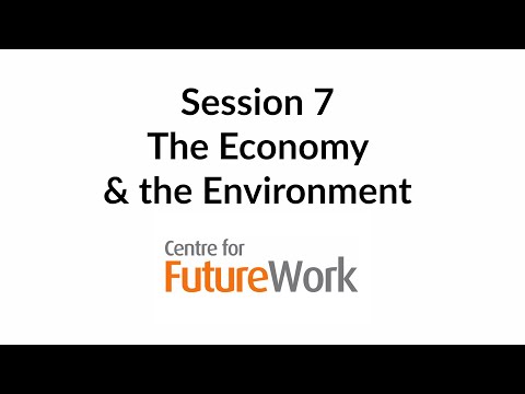 Session 7: The Economy And The Environment