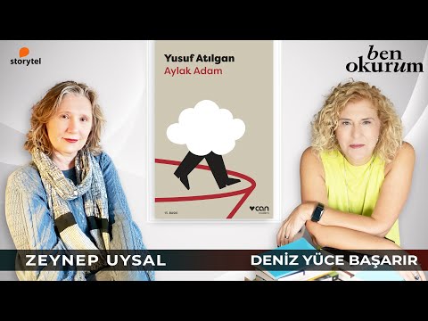 Aylak Adam -Yusuf Atılgan // konuk Zeynep Uysal