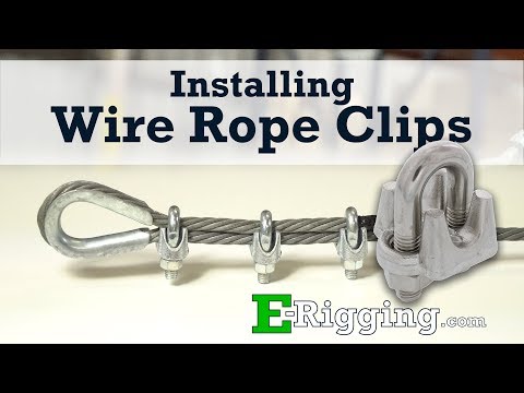 Installing Wire Rope Clips - The Right