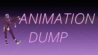 Animation Dump