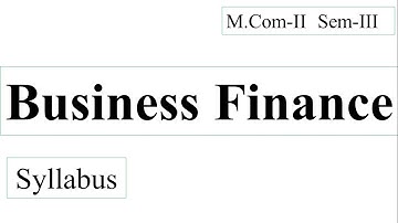 Business Finance || Mcom-II || Syllabus || SPPU ||