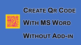 Create QR code Free with MS Word without Add-in