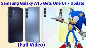 Samsung Galaxy A15 krijgt One UI 7-update (volledige video)