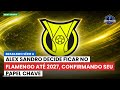 Alex Sandro decide ficar no Flamengo até 2027, confirmando seu papel chave