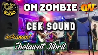 CEK SOUND instrumen Sholawat Jibril #GEaudio #Omzombie