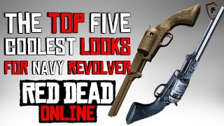 The Five Best Navy Revolver Designs in Red Dead Online (Weapon Customization)